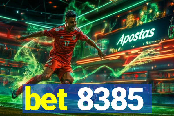 bet 8385